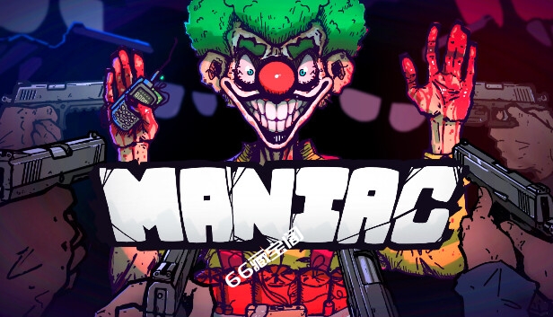 Maniac|官方中文|V1.0.9-狂怒乱舞-疯狂闪耀|解压即撸|素材社-scs66.com|PCgame-switch520|