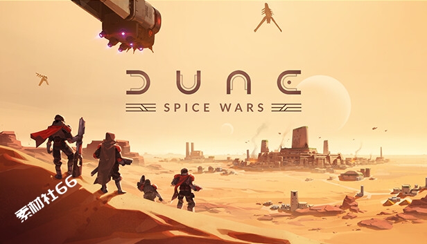 Steam 上的Dune: Spice Wars